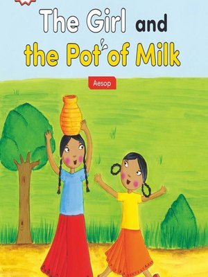 cover image of The Girl and the Pot of Milk